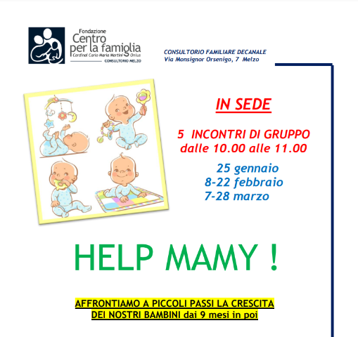 Help Mamy! Incontri di gruppo per affrontare a piccoli passi la crescita dei nostri bambini dai 9 mesi in poi