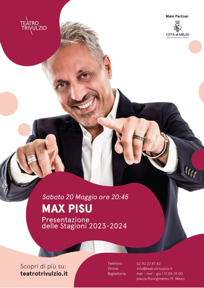 Max Pisu Teatro Trivulzio Presentazione Stagioni 2023 2024 Comune