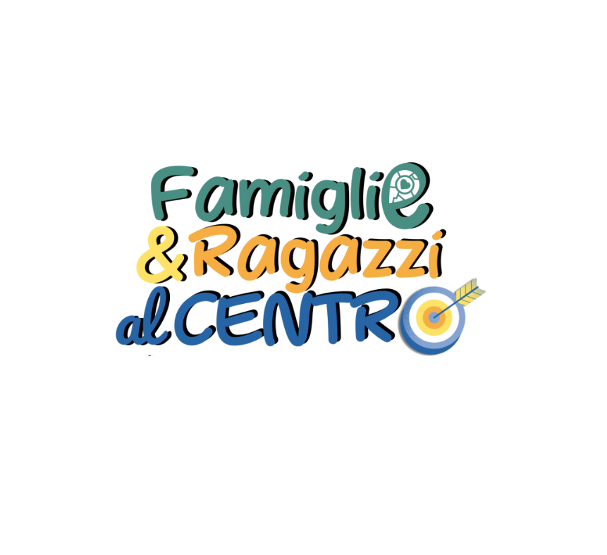 FAMIGLIE & RAGAZZI AL CENTRO