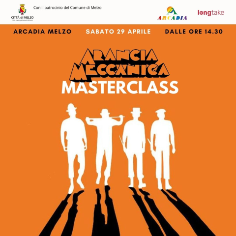 “Arancia meccanica” Masterclass