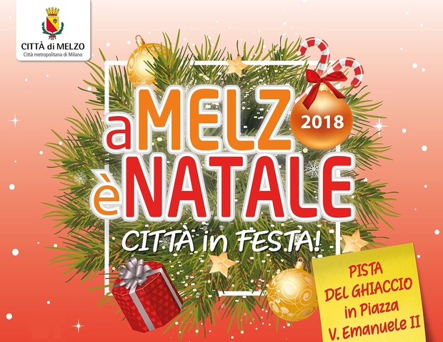 A Melzo è Natale 2018 - Città in festa