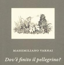 Dov___finito_il_pellegrino_Massimiliano_Varnai_Municipium