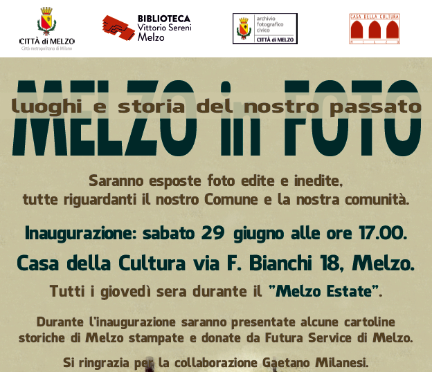 Melzo in foto: luoghi e storia del nostro passato