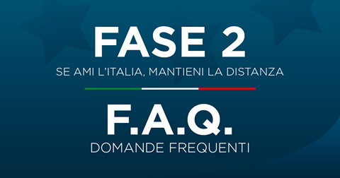 “Fase 2” - Domande frequenti sulle misure adottate dal Governo